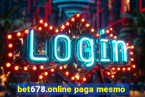 bet678.online paga mesmo